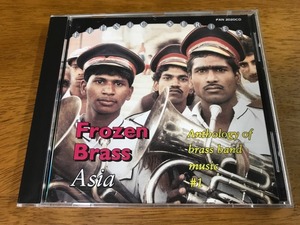 B6/CD Frozen Brass ・ Asia Anthology of brass band music #1 PAN-2020CD