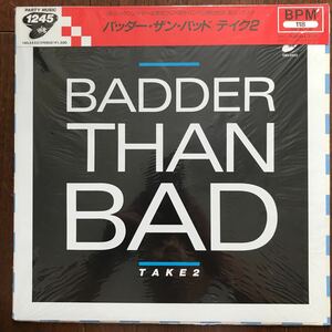 未開封12inch TAKE2/BADDER THAN BAD 日本盤 テイク2/バッダー・ザン・バッド