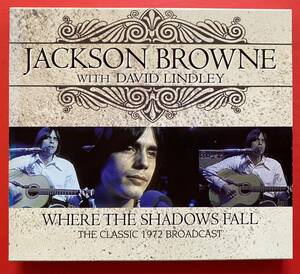 【CD】JACKSON BROWNE with DAVID LINDLEY「WHERE THE SHADOWS FALL-THE CLASSIC 1972 BROADCAST」ジャクソン・ブラウン 輸入盤 [09030687]