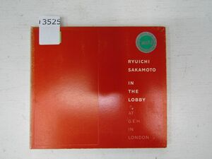 3525　CD 坂本龍一 IN THE LOBBY at G.E.H. in London