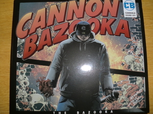 良品 CANNON BAZOOKA [THE BAZOOKA][J-Reggae] RAGGA MAC PitBull Figthr Anty the 紅乃壱 King Papa YUKSTA-ILL fujiyama banty foot