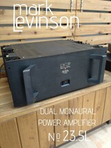 Mark Levinson 　マークレビンソン 　No.23.5L　パワーアンプ 　現状品　音響機器 　90年代　名機　POWER AMPLIFIER_画像1