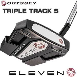 オデッセイ イレブン トリプルトラック エス パター 33インチ ODYSSEY ELEVEN TRIPLE TRACK S 日本正規品 2022 即納