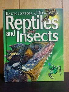 Encyclopedia of Discovery Reptiles and Insects　エンシクロペディア・オブ・ディスカバリー　爬虫類　昆虫　両生類