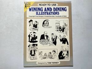 Ready-to-Use Wining and Dining Illustrations 食事 レストラン風景 イラスト図案集 グラフィックデザイン 洋書