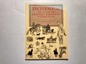 Horses and horse-drawn vehicles : a pictorial archive 馬 馬車 イラスト 図案集 グラフィックデザイン 洋書