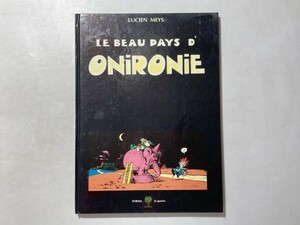 LE BEAU PAYS D' ONIRONIE / lucien meys 洋書 ギャグ漫画 ディスプレイ用 ハードカバー大型本