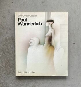 Art hand Auction Paul Wunderlich 아트 컬렉션 Paul Wunderlich Eine Werkmonographie 독일 현대 미술 오일 구아슈 아크릴 페인팅, 그림, 그림책, 작품집, 그림책