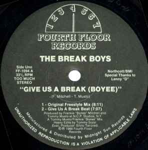 The Break Boys / Give Us A Break (Boyee)　　1988Frankie Bones先生によるNY産インチキ系ACIDブレイクビーツHOUSE！