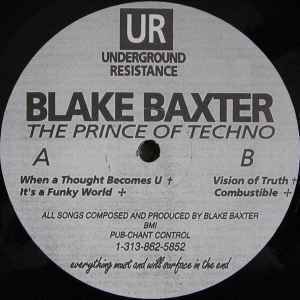 Blake Baxter The Prince Of Techno 　　　デトロイトマエストロによる1991 URレア12インチ！テクノの王子様！