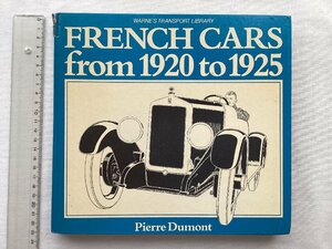 ★[68099・特価洋書 FRENCH CARS from 1920 to 1925 ] Berliet, Salmson, GN, Renault, Citroen, Talbot...★