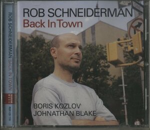 CD/ ROB SCHNEIDERMAN / BACK IN TOWN / ロブ・シュナイダーマン / 国内盤 帯 RSRCD178 31025M