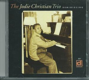 REMINISCING/The Jodie Christian Trio