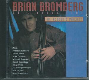 IT'S ABOUT TIME/BRIAN BROMBERG