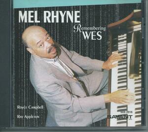 　REMEMBERING WES/MEL RHYNE