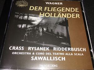 サヴァリッシュ ワーグナー さまよえるオランダ人 リザネク クラス リッダーブッシュ ミラノ・スカラ座 Wagner Hollander Sawallisch LIVE