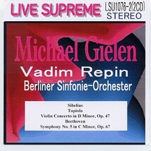 ギ―レン：シベリウス・「タピオラ」、ヴァイオリン協奏曲、ベートーヴェン「運命」2003年4月27日、ベルリン交響楽団。_画像1