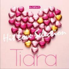 Tiara レコチョク Hit Love Selection レンタル落ち 中古 CD