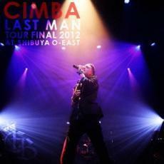 CIMBA LAST MAN TOUR FINAL 2012 AT SHIBUYA O-EAST CD+DVD レンタル落ち 中古 CD