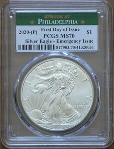 2020-P アメリカ イーグル銀貨 PCGS MS70 First Day of Issue Emergency Issue フィラデルフィアラベル 割れあり