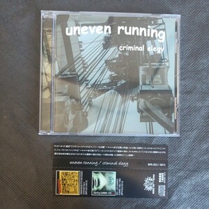 UNEVEN RUNNING / CRIMINAL ELEGY　鐵槌　桜花　GRUESOME　CRACKER JACKS　WAR MACHINE　雷矢　RISING SUN　AGGROKNUCKLE　壬生狼