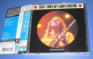 ♪♪希少CD！！　ラリー・カールトン 「Eight Times Up 」帯付　2014盤 Larry Carlton 24bitデジタル・マスタリング ♪♪