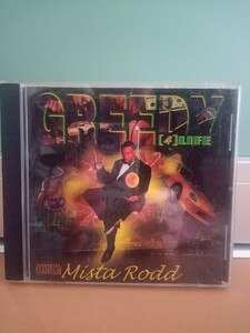 mista rodd/greedy 4 life