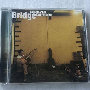 中古CD 高橋 克典/Bridge（1999年）日本産,J-POP系