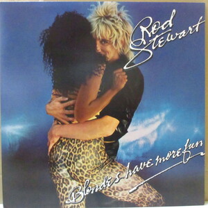 ROD STEWART-Blondes Have More Fun (UK オリジナル LP/見開きジャケ)