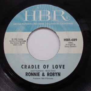 RONNIE ＆ ROBYN-Cradle Of Love (HBR Reissue)