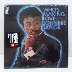 JOHNNIE TAYLOR-Who's Making Love (US '78 Reissue)