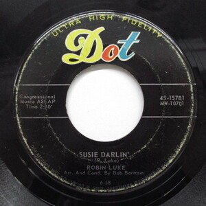 ROBIN LUKE-Susie Darlin’ (Dot-15781)