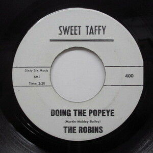 ROBINS-Doing The Popeye (Sweet Taffy Promo)