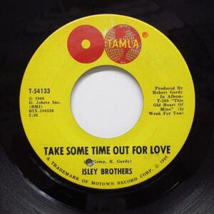 ISLEY BROTHERS-TTake Some Time Out For Love (US オリジナル 7)