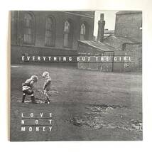 EVERYTHING BUT THE GIRL / LOVE NOT MONEY 独盤 LPレコード WEA BYN3/240657-1 1985年★ドイツ盤 エヴリシング・バット・ザ・ガール_画像1