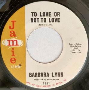 ★ Barbara Lynn 【US盤 Soul 7&#34; Single】 To Love Or Not To Love / Promises 　 (Jamie 1251) 1963年 / バーバラ・リン