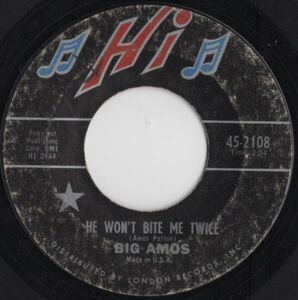 ★Big Amos【US盤 Blues 7&#34; Single】 He Won't Bite Me Twice / Move With You Baby 　(Hi 2108) 1966年 / ビッグ・エイモス