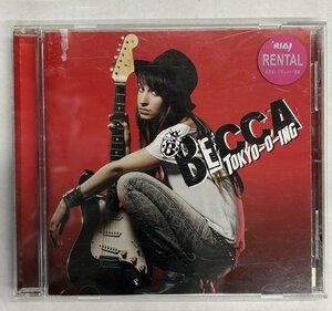 【送料無料】cd47856◆BECCA/TOKYO-O-ING/中古品【CD】