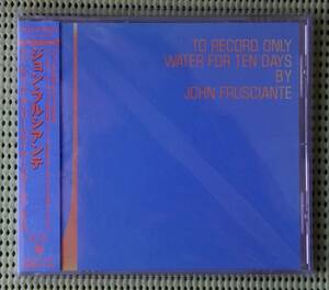 CDジョン・フルシアンテ　トゥ・レコード・オンリー・ウォーター・フォー・テン・デイズ WPCR-10893 ♪良好♪ 送料185円　John Frusciante