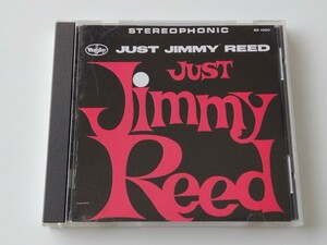 ジミー・リード JIMMY REED / Just Jimmy Reed 日本盤CD PCD5317 VJ,Vee-Jay,62年7th作+9曲,Lefty Bates,Phil Upchurch,シカゴブルース