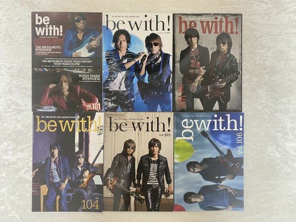 B’z ファンクラブ会報 6冊 be with! Vol.101,102,103,104,105,106 2014 2015