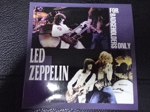 LED ZEPPELIN（レッド・ツェッペリン）「FOR BADGEHOLDERS ONLY」3CD 1977年6月23日LAフォーラム公演 TDOLZ VOL.52