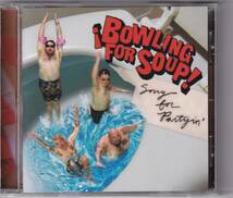 【ROCK】BOWLING FOR SOUP／SORRY FOR PARTYIN'　ボウリング・フォー・スープ／ソーリー・フォー・パーティン_画像1