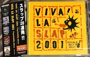 送料無料！中古CD帯あり VIVA LA SLAP! 2001 Psychobilly disco 検:SPIDERZ / カタカルタ / WRECKIN' BABYS / BATTLE FISH / LOVE DOLLS