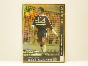 ■ WCCF 2012-2013 ATLE ボド・イルクナー　Bodo Illgner 1967 Germany　Real Madrid CF Spain 1996-2001 All Time Legends