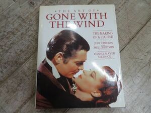 【古本/洋書/希少本/D1001】1989年9月1日 「The Art of Gone With the Wind/The Making of a Legend」「風と共にさりぬ 写真集」