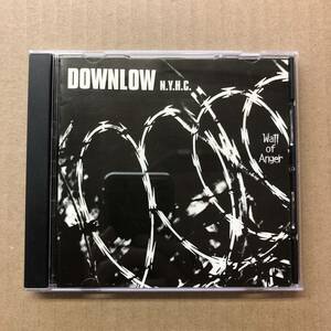 ■ Downlow Nyhc Wall Of Anger【CD】廃盤