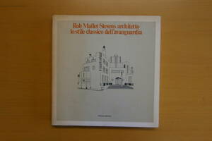 洋書　Rob Mallet-Stevens architetto lo stile classico dell'avanguardia Officina edizioni刊