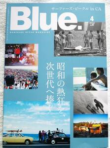 Blue. (ブルー)2023年4月号 №97　【特集】昭和の熱狂を、次世代へ捧ぐ