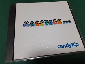 Candyflip　Candy flip◆『Madstock...The Continuing Adventures Of Bubblecar Fish』